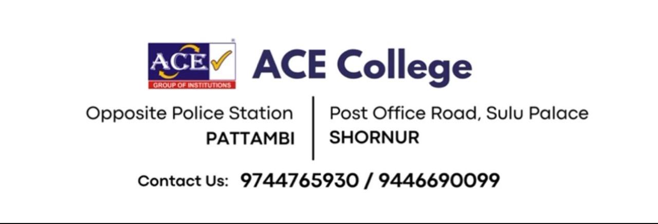 Ace College Pattambi & Shornur